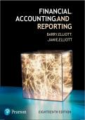 Financial Accounting and Reporting &ndash; Barry Elliott & Jamie Elliott &vert; Complete Textbook Resource