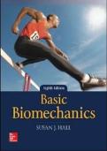 Complete Test Bank Basic Biomechanics 8th Edition Hall Questions & Answers with rationales &lpar;Chapter 1-15&rpar;