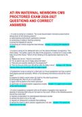ATI RN MATERNAL NEWBORN CMS PROCTORED EXAM 2026-2027 QUESTIONS AND CORRECT ANSWERS