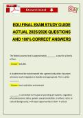 EDU FINAL EXAM STUDY GUIDE ACTUAL 2026 QUESTIONS AND 100&percnt; CORRECT ANSWERS