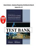 Operations Management 9th Edition Test Bank &ndash; Heizer & Render &lpar;Chapters 1&ndash;17&rpar; Complete
