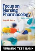 Complete Test Bank &ndash; Focus on Nursing Pharmacology 8E High-Yield Exam Prep Questions &vert; Verified Answers &vert; Graded A&plus;