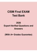 CISM Final Exam Test Bank 2025&sol;2026 with Verified Questions and Answers and A&plus; Grades Guarantee