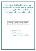 Accredited Test Bank&colon; Solutions and Introduction to Federal Income Taxation in Canada 45th Edition by Nathalie Johnstone &ndash; Full Q&A &plus; Chapter Solutions 2026