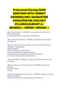 Professional Nursing EXAM QUESTIONS WITH CORRECT ANSWERS&vert;&vert;100&percnt; GUARANTEED PASS&vert;&vert;UPDATED 2026&sol;2027 SYLLABUS&vert;&vert;ALREADY A&plus; GRADED&vert;&vert;<<NEWEST VERSION>>