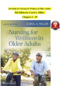 Test Bank for Nursing for Wellness in Older Adults 9th Edition By Carol A&period; Miller &vert; All Chapter's &lpar;1 - 29&rpar; &vert; Complete 2024 A&plus;