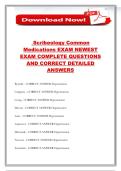 Scribeology Common Medications EXAM NEWEST EXAM COMPLETE QUESTIONS AND CORRECT DETAILED ANSWERS