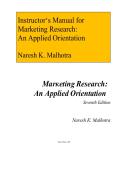 Full Instructor&rsquo;s Manual for Marketing Research&colon; An Applied Orientation&comma; 7th Edition by Naresh K&period; Malhotra &vert; Complete Chapter-by-Chapter &lpar;Ch 1-24&rpar; &vert; Verified Answers &vert; Detailed Rationales &vert; Updated 2026 Version