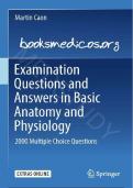 Examination Questions  and Answers in Basic  Anatomy and Physiology  2000 Multiple Choice Questions