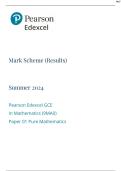 Edexcel A Level Mathematics 9MA0&sol;01 Pure Mathematics 1 &vert; Summer 2024 Mark Scheme