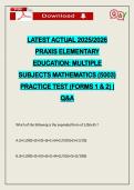 LATEST ACTUAL 2026 PRAXIS ELEMENTARY EDUCATION&colon; MULTIPLE SUBJECTS MATHEMATICS &lpar;5003&rpar; PRACTICE TEST &lpar;FORMS 1 & 2&rpar; &vert; Q&A
