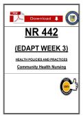 NR 442 EDAPT Week 3 Notes &lpar;2026&rpar; PDF &vert; Health Policies and Practices &vert; Community Health Nursing