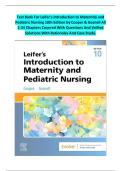 Complete Test Bank for Leifer&rsquo;s Introduction to Maternity and Pediatric Nursing 10th Edition by Cooper & Gosnell  All 34 Chapters Covered With Questions And Verified Solutions With Rationales And Case Study&period;