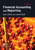 Financial Accounting and Reporting 11th Edition by Barry Elliott&vert;ISBN&colon;9780273708704&vert;Guide A&plus;
