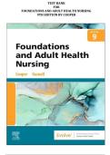 Foundations of Nursing and Adult Health Nursing &ndash; Complete Test Bank With Answers and Rationales