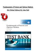 Test Bank &ndash; Fundamentals of Futures and Options Markets 9th Edition &vert; John C&period; Hull &vert; All Chapters Included &vert; Latest Edition