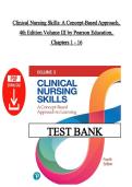 Test Bank &ndash; Clinical Nursing Skills&colon; A Concept-Based Approach&comma; 4th Edition Volume III &vert; Pearson Education &vert; Verified Chapters 1&ndash;16 &vert; Latest Edition