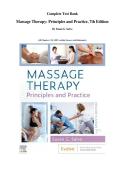 Complete Test Bank Massage Therapy&colon; Principles and Practice&comma; 7th Edition By Susan G&period; Salvo&period; &lpar;All Chapters 1-30&comma; 100&percnt; verified Answers with Rationales&rpar;
