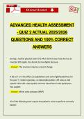 ADVANCED HEALTH ASSESSMENT - QUIZ 2 ACTUAL 2026 QUESTIONS AND 100&percnt; CORRECT ANSWERS