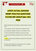 LATEST ACTUAL 2026 NREMT PRACTICE QUESTIONS&colon; FUTURE EMT GROUP Q&A 100&percnt; PASS