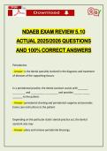 NDAEB EXAM REVIEW 5&period;10 ACTUAL 2026 QUESTIONS AND 100&percnt; CORRECT ANSWERS