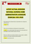 LATEST ACTUAL 2026 NATIONAL NURSING HOME ADMINISTRATOR LICENSURE EXAM Q&A 100&percnt; PASS