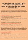 FIRETEAM HUMAN RELATIONS - PART 1 LATEST  EXAM ACTUAL EXAM QUESTIONS AND  CORRECT DETAILED ANSWERS WITH RATIONALES &vert; ALREADY GRADED A&plus;