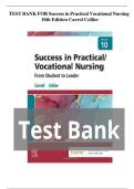 Test Bank for Success in Practical Vocational Nursing 10th Edition Carrol Collier &vert; Complete Questions & Answers