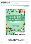 Test Bank - for Calculation of Drug Dosages 12th Edition by Sheila J&period; Ogden&comma; Linda Fluharty &vert; All Chapters&period;