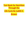 Nutrition Through the Life Cycle 8th Edition Brown Test Bank 2026&sol; 2027 with Solution