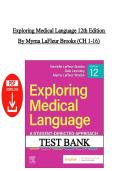 Test Bank &ndash; Exploring Medical Language&comma; 12th Edition &vert; Brooks&comma; Levinsky & LaFleur Brooks &vert; Chapters 1&ndash;16 &vert; Latest Edition