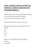 DENTAL ASSISTING NATIONAL BOARD FINAL PAPER 2026 COMPLETE QUESTIONS WITH SOLUTIONS GRADED A&plus;