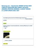 Reproduction NEWEST ACTUAL EXAM  COMPLETE QUESTIONS AND CORRECT DETAILED  ANSWERS &lpar;VERIFIED ANSWERS&rpar; &vert;ALREADY GRADED  A&plus;LATEST UPDATE 2026 -2027