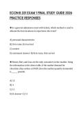 ECON-B 251 EXAM 1 FINAL STUDY GUIDE 2026 PRACTICE RESPONSES