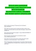 EVOLVE HESI LEADERSHIP PRIORITIZING CARE PRACTICE EXAM WITH RATIONALES DELEGATION CLINICAL JUDGMENT AND PATIENT SAFETY UPDATED 2026
