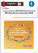 Test Bank For Rector's Community and Public Health Nursing&colon; Promoting the Public's Health 11th Edition&period; All Chapters  Updated 2026&excl;&excl;&excl;