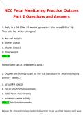 NCC Fetal Monitoring Practice Quizzes Part 2 Exam 2026 &vert; Questions with 100&percnt; Correct Answers Complete &vert; Updated 2026 &sol; 2027 Verified by Experts