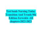 Test bank-Nursing Today  Transition And Trends 9th  Edition Zerwekh -All  chapters-2022-2023  