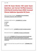 LCAS NC Exam Review 450 Latest Exam  Questions and Correct Verified Answers&sol;  LCAS North Carolina Exam 2026&sol; Licensed  Clinical Addiction Specialist NC Exam 