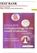 Gould's Pathophysiology 6th Edition&colon; Complete Test Bank with 1000&plus; Practice Questions & Answers for Health Professions