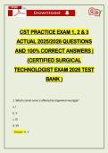 CST PRACTICE EXAM 1&comma; 2 & 3 ACTUAL 2026 QUESTIONS AND 100&percnt; CORRECT ANSWERS &vert; &lpar;CERTIFIED SURGICAL TECHNOLOGIST EXAM 2026 TEST BANK &rpar;