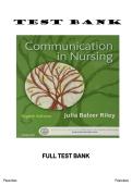 Test Bank -  Communication in Nursing 8th Edition by Julia Balzer Riley &vert; All Chapters 1-30&period;