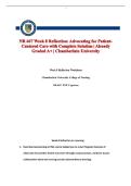 NR 667 Week 8 Reflection&colon; Advocating for Patient-Centered Care with Complete Solution &vert; Already Graded A&plus; &vert; Chamberlain University