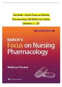 Focus on Nursing Pharmacology &ndash; Amy Karch &lpar;9th Edition&rpar; &ndash; Complete Test Bank Chapters 1&ndash;59 &vert; Practice Questions with Answers &vert; Graded A&plus;
