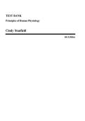 Test Bank for Principles of Human Physiology 6th Edition by Cindy Stanfield Complete Questions & Answers