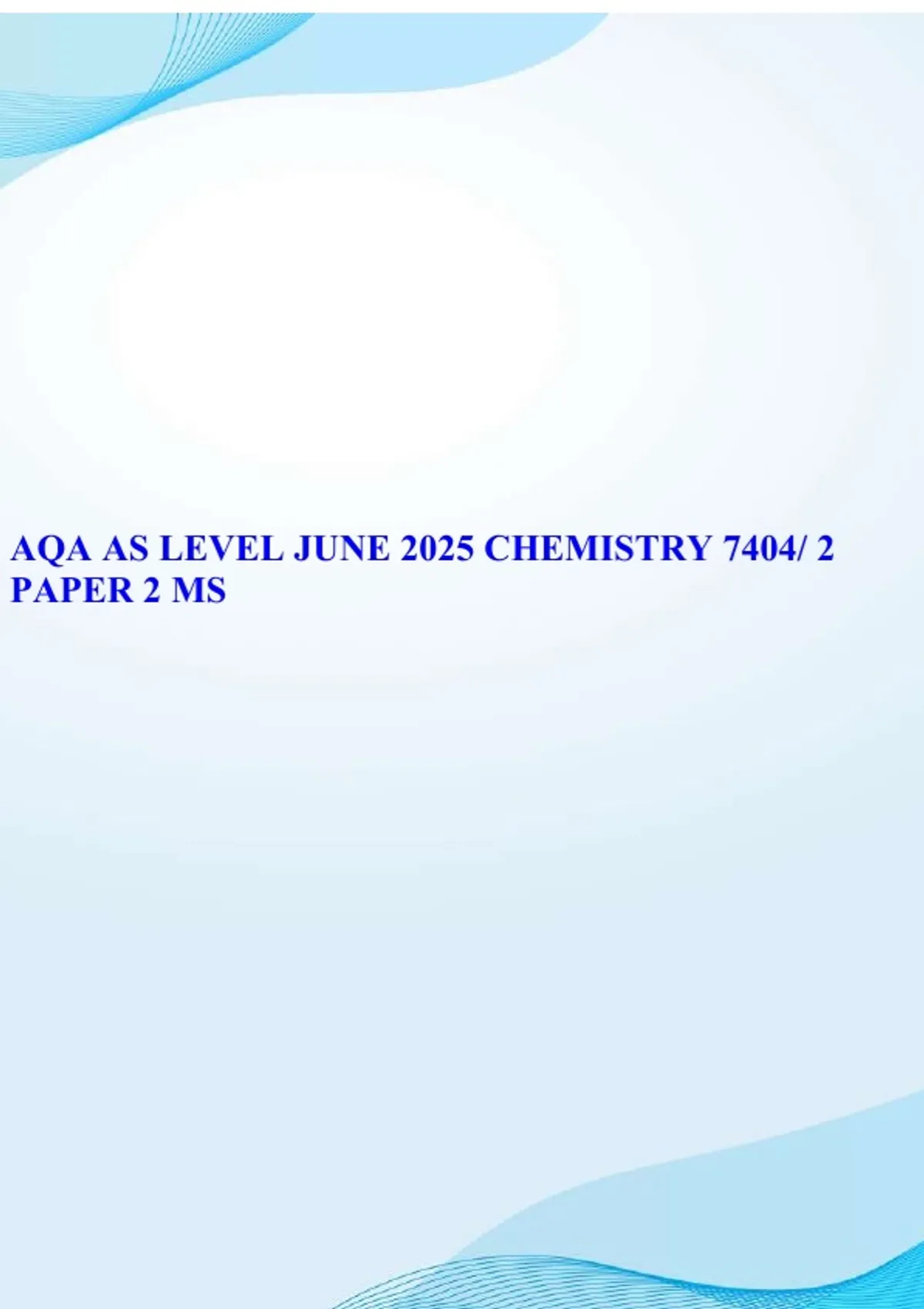 AQA AS LEVEL JUNE 2025 CHEMISTRY 7404/ 2 PAPER 2 MARK SCHEME - AQA AS ...