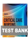 TEST BANK FOR Sole&rsquo;s Introduction to Critical Care Nursing&comma; 9th Edition by Mary Beth Flynn Makic&comma; Lauren T Morata ISBN&colon;978-0443110368 COMPLETE GUIDE WITH RATIONALES 100&percnt; VERIFIED A&plus; GRADE ASSURED&excl;&excl;&excl;&excl;&excl;NEW LATEST UPDATE&excl;&excl;&excl;&excl;&excl;&excl;