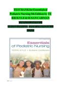 TEST BANK FOR Essentials of Pediatric Nursing Fifth&comma; North American Edition by TERRI KYLE&comma; SUSAN CARMAN &lpar;Author&rpar; ISBN&colon; 9781975236168 COMPLETE GUIDE 100 &percnt; VERIFIED A&plus; GRADE ASSURED &excl;&excl;&excl; LATEST UPDATE &excl;&excl;&excl;&excl;