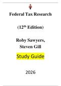 Federal Tax Research 12th Edition Solution Manual A&plus; ISBN 9780357902892 by Sawyers & Gill