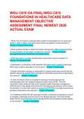 WGU C810 OA FINAL&sol;WGU C810 FOUNDATIONS IN HEALTHCARE DATA MANAGEMENT OBJECTIVE ASSESSMENT FINAL NEWEST 2026 ACTUAL EXAM